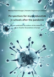 Perspetives for music education in schools after the pandemic
